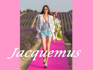 Jacquemus: 10 ans de succès fêtés en Provence