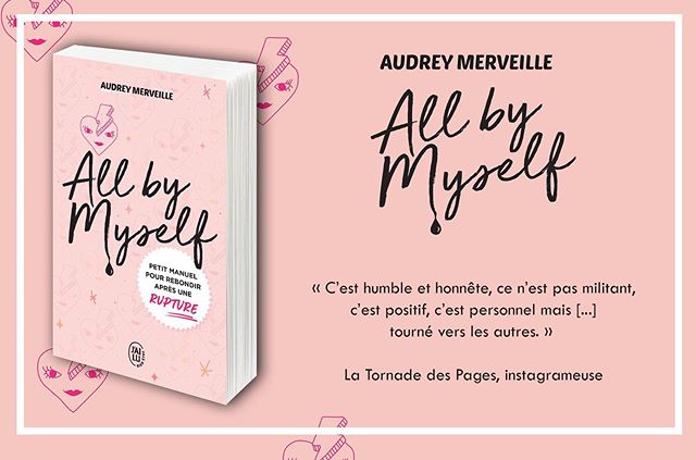 All by Myself : le dernier livre d'Audrey Merveille sorti en juin dernier.