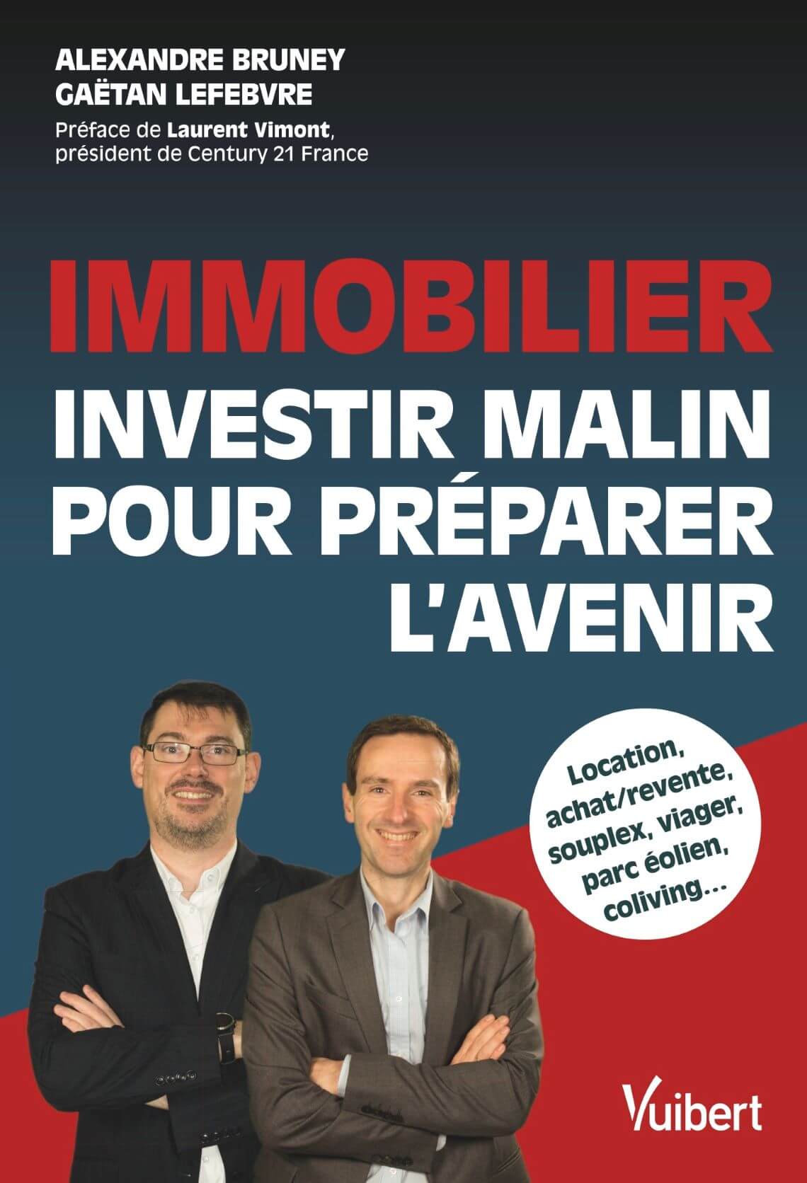 Couverture de Immobilier : investir malin pour préparer l'avenir, Alexandre Bruney et Gaëtan Lefebvre, éditions Vuibert, mars 2021